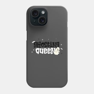 Ghosting queen Phone Case