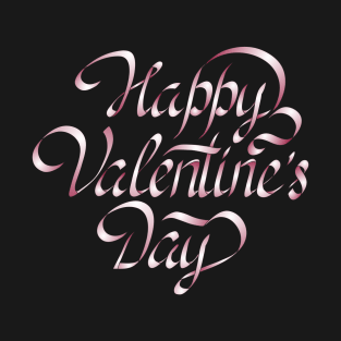 Calligraphic happy Valentines Day T-Shirt