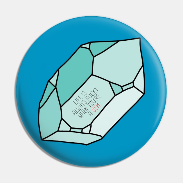 YOU ARE A GEM Pin by gnomeapple