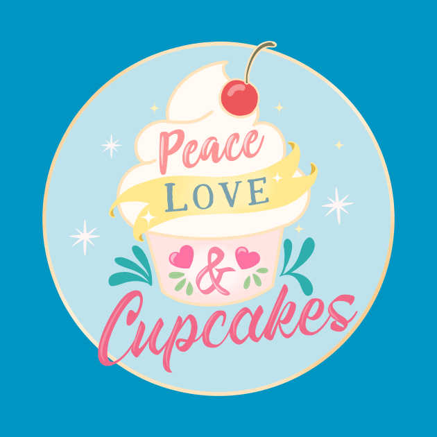 Peace Love And Cupcakes by LittleBunnySunshine