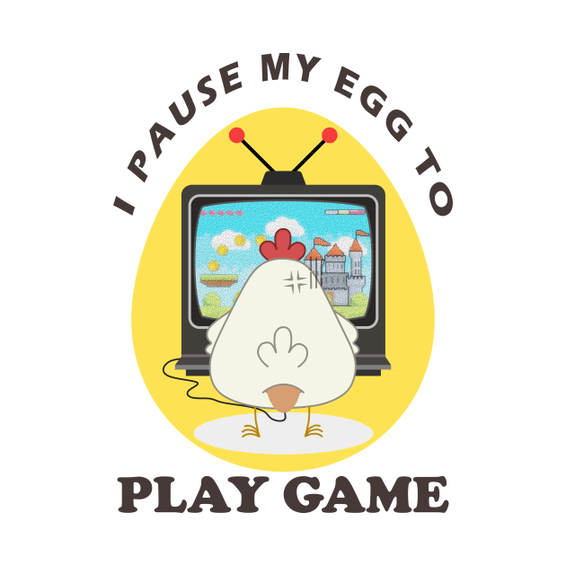 I pause my egg to play game by WAYOF