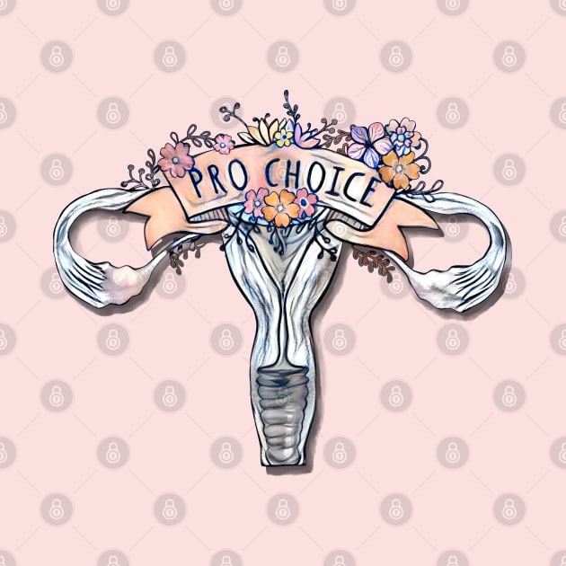 Pro choice, feminist, femminism, floral uterus, girl, women by Collagedream