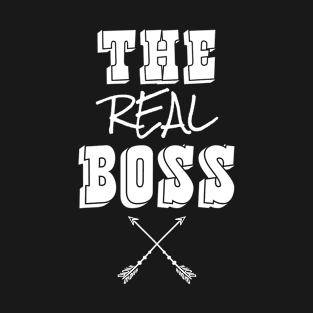 Matching Couples Gift Gift The Real Boss Gift T-Shirt