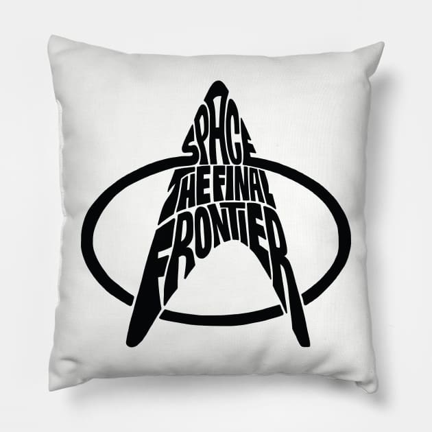 Space The Final Frontier Black Pillow by Seanings