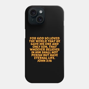 Bible Verse John 3:16 Phone Case