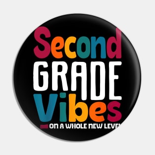 Second Grade Vibes On A Whole New Level Back To School Pin