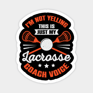 Funny Lacrosse Coaching Coach Gift Magnet