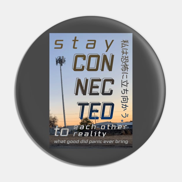 Stay Connected Pin by jeoimage