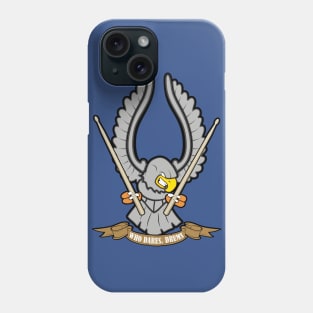 Who Dares, Drums Phone Case