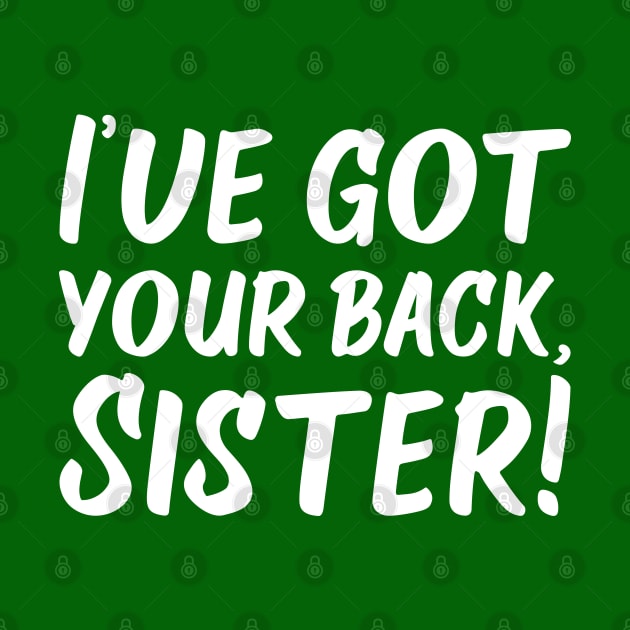 I've Got Your Back, Sister! | Siblings | Quotes | Green by Wintre2