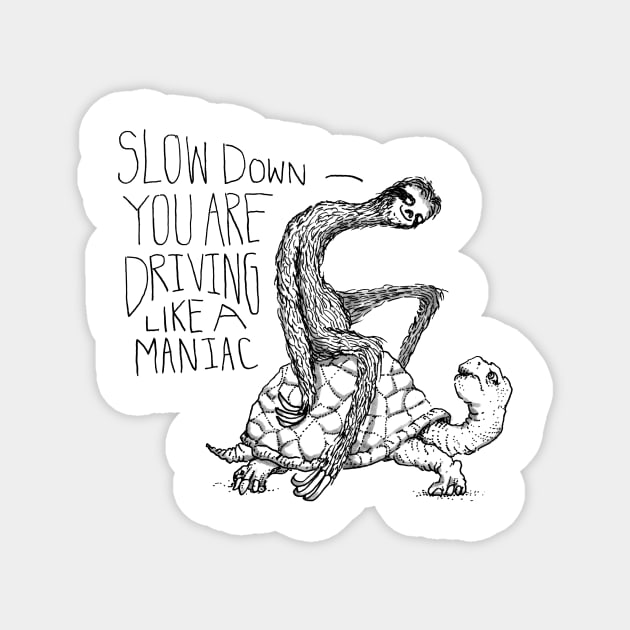 Sloth Says Slow Down Magnet by sixfootgiraffe