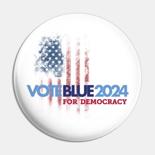 Vote Blue 2024 For Democracy Pin