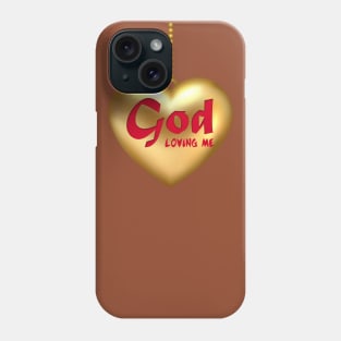 GOD LOVING ME T-SHIRT Phone Case