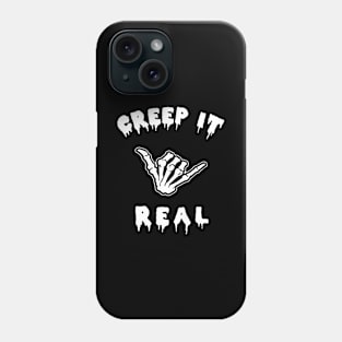 Creep It Real Phone Case