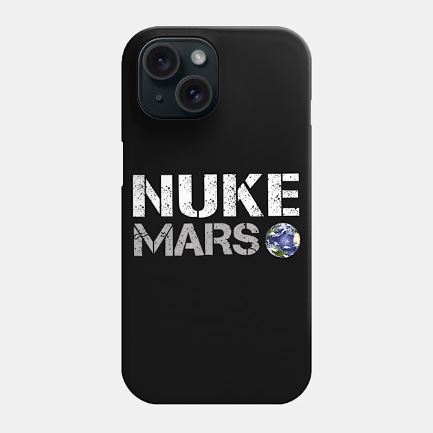 NUKE MARS Shirt Nuke Mars Phone Case by martinyualiso