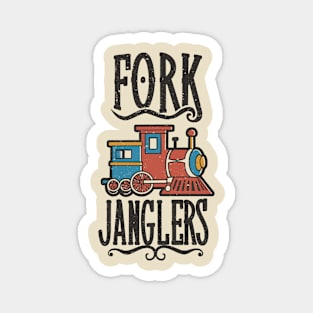 Fork Janglers Magnet