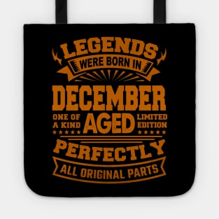 Legends Were Born in December Tote