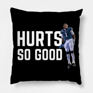 Hurts so Good - Jalen Hurts (White Full) Pillow