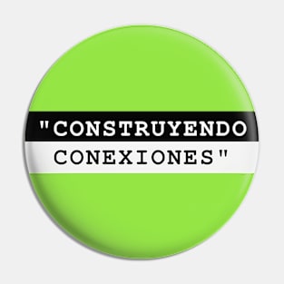 CONSTRUYENDO CONEXIONES Pin
