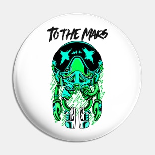 To the mars Pin