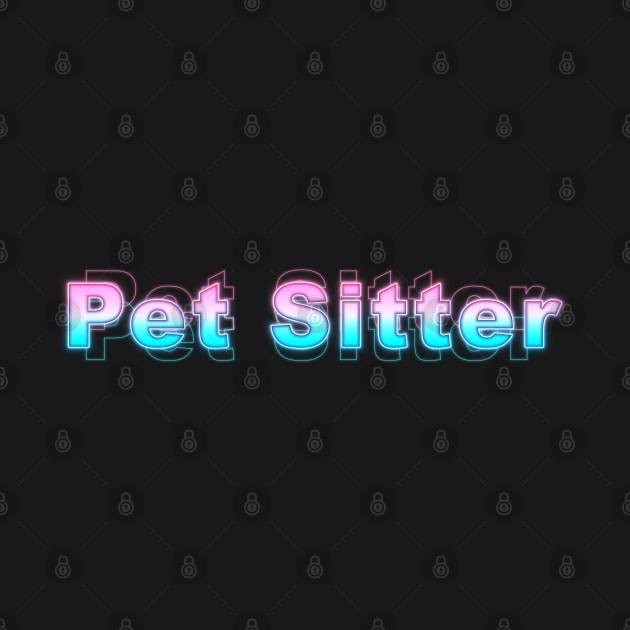 Pet Sitter by Sanzida Design