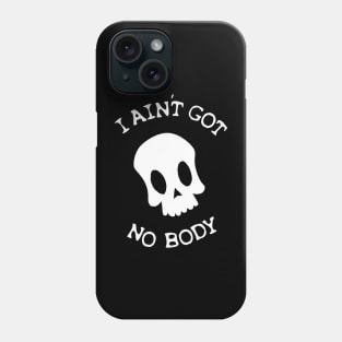 NO BODY Phone Case