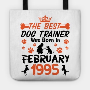 Happy Birthday Dog Mother Father 26 Years Old The Best Dog Trainer Was Born In February 1995 Tote