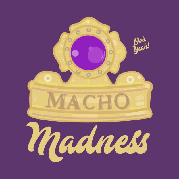 Macho King Madness 1 by WrestleWithHope