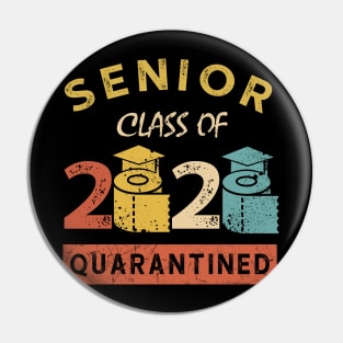 Senior 2020 Class Of Quarantined Pin