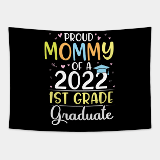 Proud Mommy Of A 2022 1st Grade Senior Grad Class Of School Tapestry