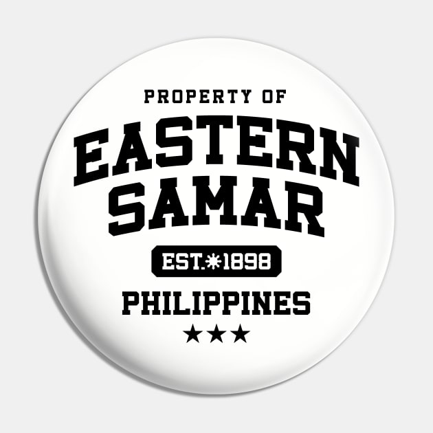 Eastern Samar - Property of the Philippines Shirt Pin by pinoytee
