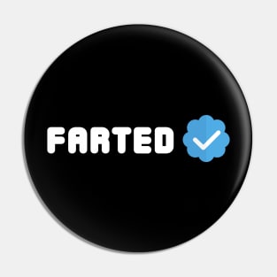 Farted Twitter Check Pin