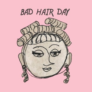 Bad Hair Day T-Shirt