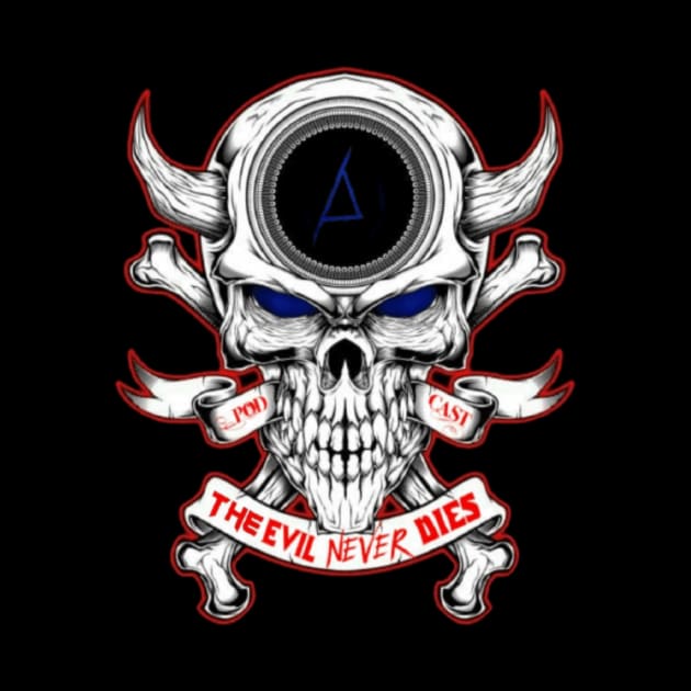 New Evil Never Dies Podcast Logo by The Evil Never Dies Podcast