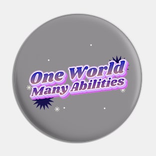 One World, Many Abilities Pin