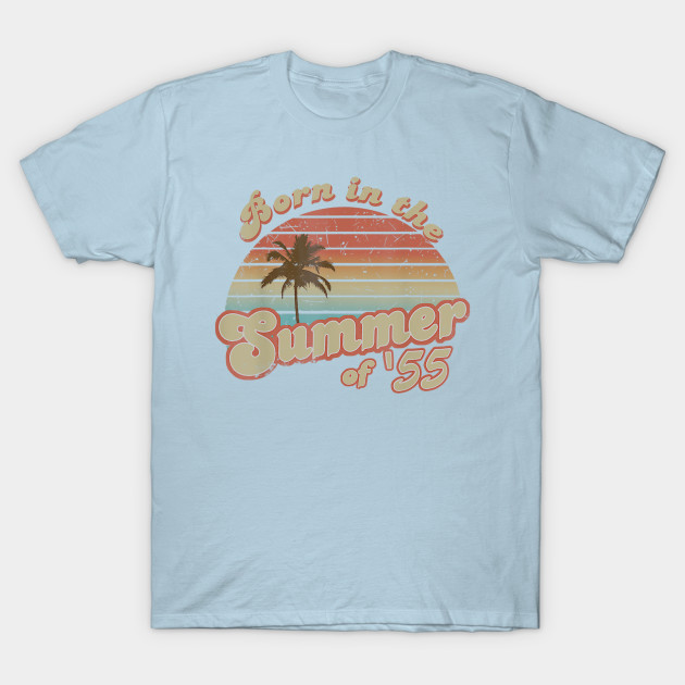 Disover Born In The Summer 1955 65th Birthday Gifts - Born In The Summer 1955 65th Birthday - T-Shirt