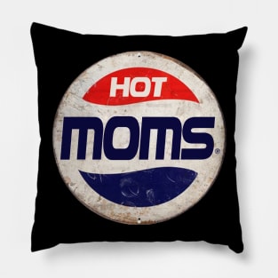 HOT MOMS or PEPSI Pillow