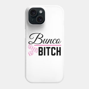 Bunco Bitch Dice Game Night Phone Case