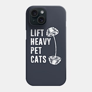 Lift Heavy Pet Cats Fitness Weight lifting Cat Lover Distressed Phone Case