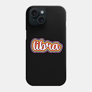 Libra Astrology Script Typography Gay Pride Rainbow Phone Case