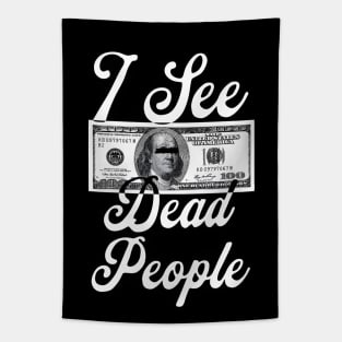 I See Dead People Tapestry