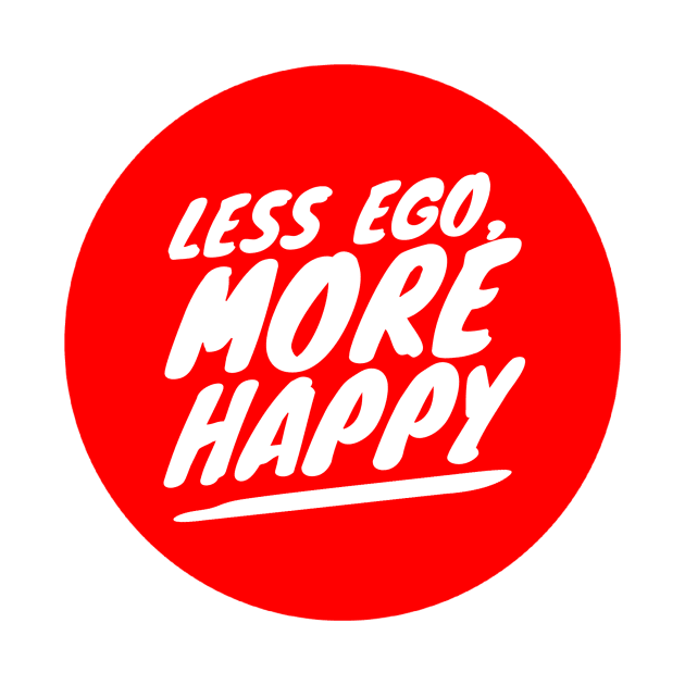 Less ego, more happy by GMAT