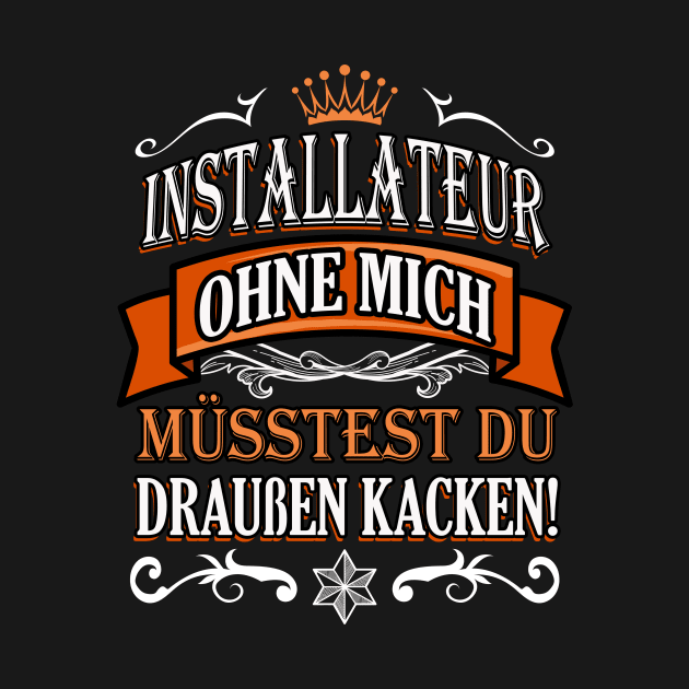 Lustiger Spruch Klempner Installateur Geschenke by Foxxy Merch