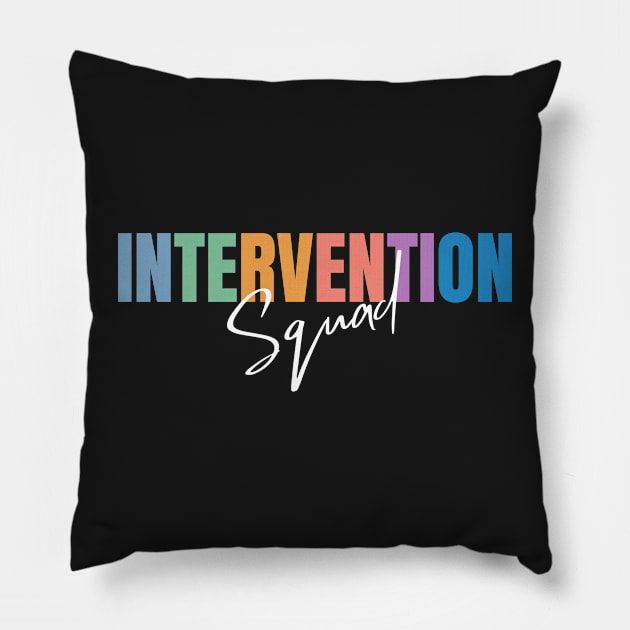 Intervention Squad, Behavior Specialist Early Intervention Paraprofessional Teacher Pillow by yass-art