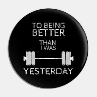 Weightlifting Fitness Gym design, To being better than i was yesterday Pin