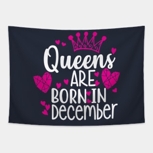 Queens are born in december Tapestry