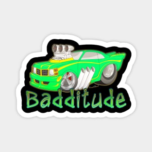 Badditude Dragster with a Lot of Attitude Magnet