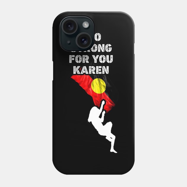 Too Strong for You, Karen Phone Case by Andrewkoop