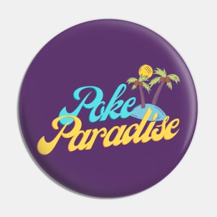 Poke Paradise Pin