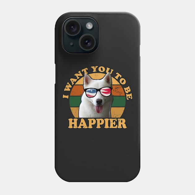 I Want You To Be Happier Phone Case by Luna Illustration